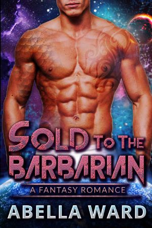 [T’Shav Barbarians 02] • Sold to the Barbarian